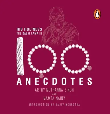 Jeho Svätosť dalajláma v 100 anekdotách - His Holiness the Dalai Lama in 100 Anecdotes
