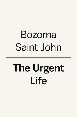 Naliehavý život: Môj príbeh o láske, strate a prežití - The Urgent Life: My Story of Love, Loss, and Survival