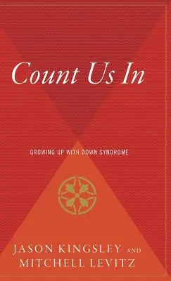 Počítajte s nami: Vyrastanie s Downovým syndrómom - Count Us in: Growing Up with Down Syndrome