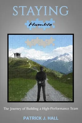 Zostať pokorný: Cesta budovania vysoko výkonného tímu - Staying Humble: The Journey of Building a High-Performance Team