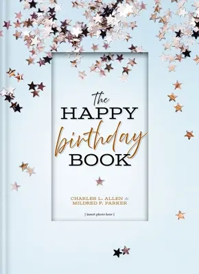 Kniha Všetko najlepšie k narodeninám - The Happy Birthday Book