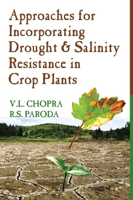 Prístupy k začleneniu odolnosti plodín voči suchu a zasoleniu - Approaches For Incorporating Drought And Salinity Resistance In Crop Plants