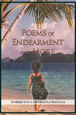 Básne a iné - Poems of Endearment and More