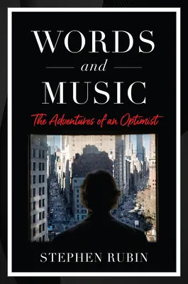 Slová a hudba: Vyznanie optimistu - Words and Music: Confessions of an Optimist