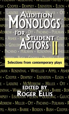 Konkurzné monológy pre študentov herectva - 2. zväzok: Výber zo súčasných hier - Audition Monologs for Student Actors--Volume 2: Selections from Contemporary Plays