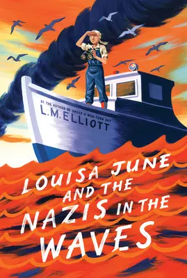 Louisa June a nacisti vo vlnách - Louisa June and the Nazis in the Waves