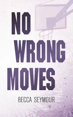 Žiadne nesprávne pohyby: Alternatívna obálka - No Wrong Moves: Alternate Cover