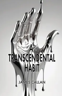 Transcendentálny zvyk - A Transcendental Habit