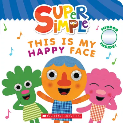 Toto je moja šťastná tvár (Super Simple Board Books) - This Is My Happy Face (Super Simple Board Books)