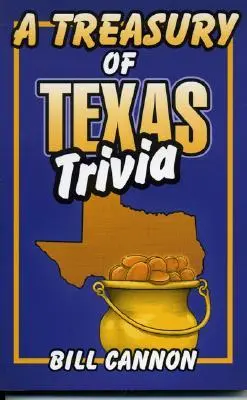 Pokladnica texaských zaujímavostí - Treasury of Texas Trivia