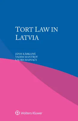 Deliktné právo v Lotyšsku - Tort Law in Latvia