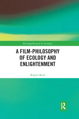 Filmová filozofia ekológie a osvietenstva - A Film-Philosophy of Ecology and Enlightenment
