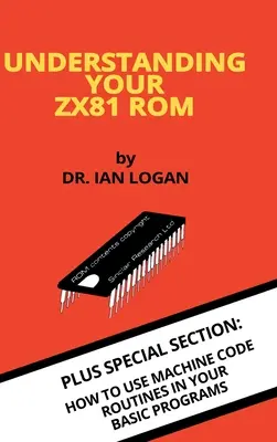 Pochopenie ZX81 ROM - Understanding Your ZX81 ROM
