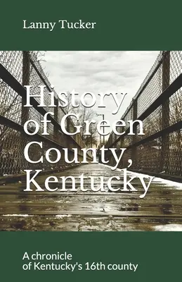História okresu Green, Kentucky - History of Green County, Kentucky