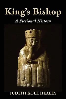Kráľovský biskup: Fiktívne dejiny - King's Bishop: A Fictional History