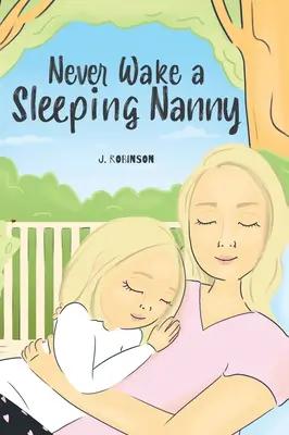 Nikdy neprebúdzajte spiacu opatrovateľku - Never Wake a Sleeping Nanny