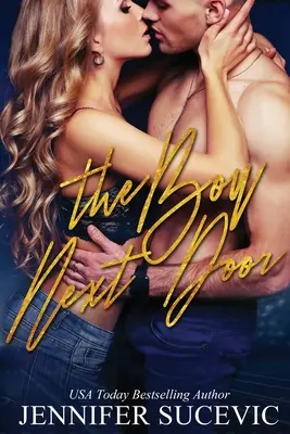 Chlapec od vedľa: Športová romanca od nepriateľov k milencom - The Boy Next Door: An Enemies-to-Lovers Sports Romance