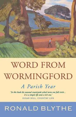 Slovo z Wormingfordu: Farský rok - Word from Wormingford: A Parish Year