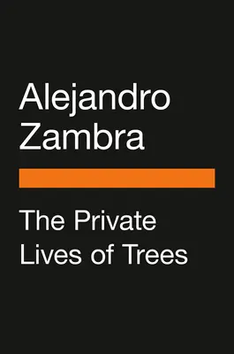 Súkromný život stromov - The Private Lives of Trees