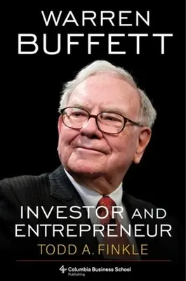 Warren Buffett: investor a podnikateľ - Warren Buffett: Investor and Entrepreneur