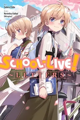Škola naživo! Listy (Kaihou (Nitroplus) Norimitsu) - School-Live! Letters (Kaihou (Nitroplus) Norimitsu)