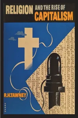 Náboženstvo a vzostup kapitalizmu - Religion and the Rise of Capitalism