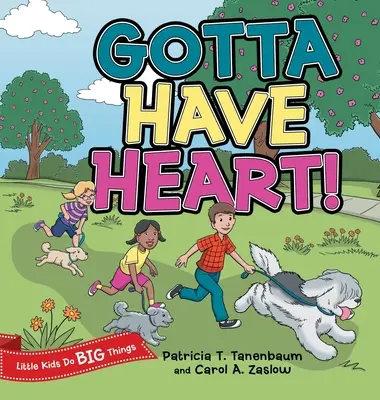 Musíme mať srdce! - Gotta Have Heart!