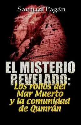 El Misterio Revelado: The Mystery Revelado španielsky - El Misterio Revelado: The Mystery Revealed Spanish