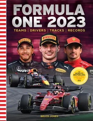 Formula 1 2023: Príručka o najpredávanejšej Veľkej cene sveta - Formula One 2023: The World's Bestselling Grand Prix Handbook