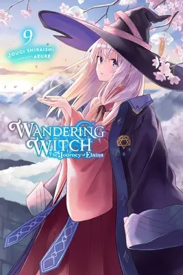 Putovanie čarodejnice: (Light Novel) - Wandering Witch: The Journey of Elaina, Vol. 9 (Light Novel)