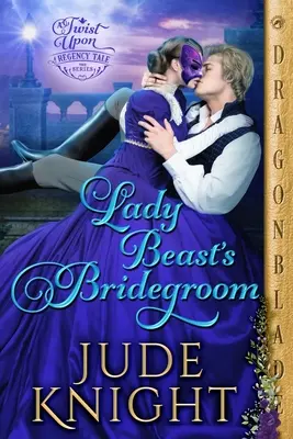 Ženích pani šelmy - Lady Beast's Bridegroom