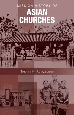 Misijné dejiny ázijských cirkví - Mission History of Asian Churches