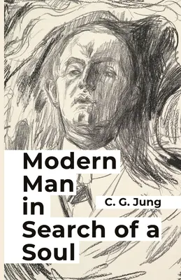 Moderný človek v hľadaní duše - Modern Man in Search of a Soul