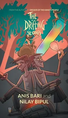 The Drifting Stones: Od autora knihy Sny mangových ľudí - The Drifting Stones: From the Author of Dreams of the Mango People