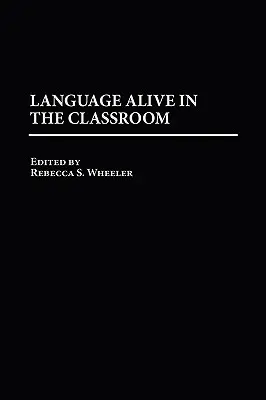Živý jazyk v triede - Language Alive in the Classroom