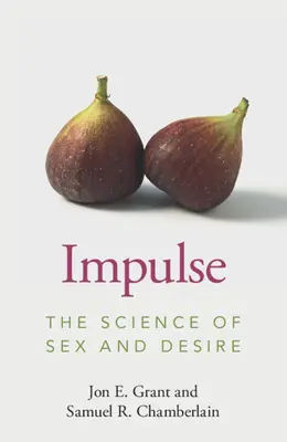 Impulz: Veda o sexe a túžbe - Impulse: The Science of Sex and Desire