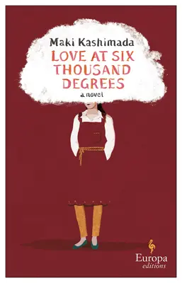Láska na šesťtisíc stupňov - Love at Six Thousand Degrees