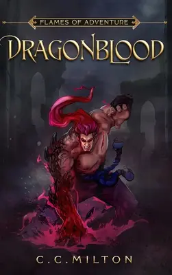 Plamene dobrodružstva Dračia krv: DragonBlood - Flames of Adventure DragonBlood: DragonBlood