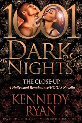Priblíženie: Novinka o hollywoodskej renesancii/HOOPS - The Close-Up: A Hollywood Renaissance/HOOPS Novella