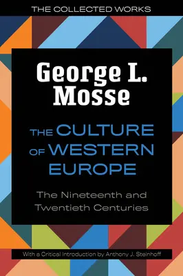 Kultúra západnej Európy: Západoeurópska kultúra: devätnáste a dvadsiate storočie - The Culture of Western Europe: The Nineteenth and Twentieth Centuries