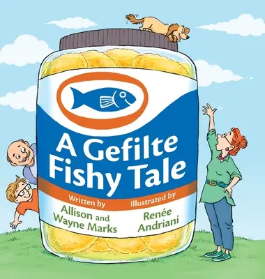 Gefilte Fishy Tale - A Gefilte Fishy Tale