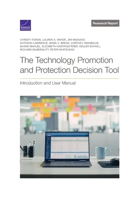 Nástroj na rozhodovanie o podpore a ochrane technológií: Úvod a používateľská príručka - The Technology Promotion and Protection Decision Tool: Introduction and User Manual