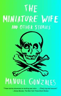 Miniatúrna manželka: a iné príbehy - The Miniature Wife: And Other Stories