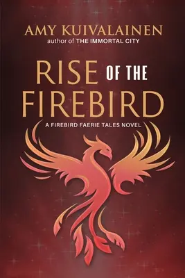 Vzostup ohnivého vtáka - Rise of the Firebird