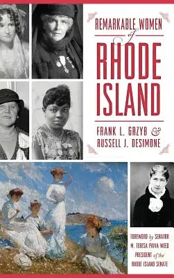 Pozoruhodné ženy Rhode Islandu - Remarkable Women of Rhode Island