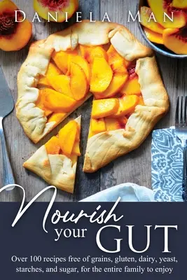 Vyživujte svoje črevá - Nourish your Gut