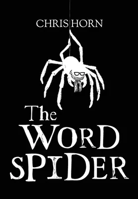 Kronika pavúka slova - The Word Spider Chronicles