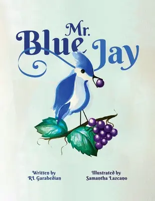 Pán Modrá sojka - Mr. Blue Jay