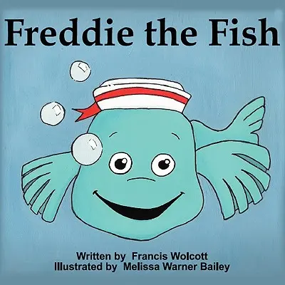 Ryba Freddie - Freddie the Fish