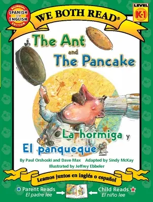 Mravec a palacinka / La Hormiga Y El Panqueque - The Ant and the Pancake / La Hormiga Y El Panqueque